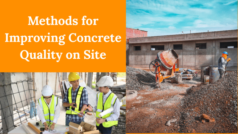 Methods for Improving Concrete Quality on Site
